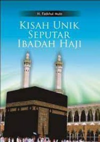 Image of Kisah Unik Seputar Ibadah Haji