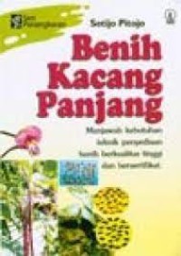 Image of Seri Penangkaran : Benih Kacang Panjang
