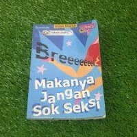 Image of Makanya Jangan Sok Seksi